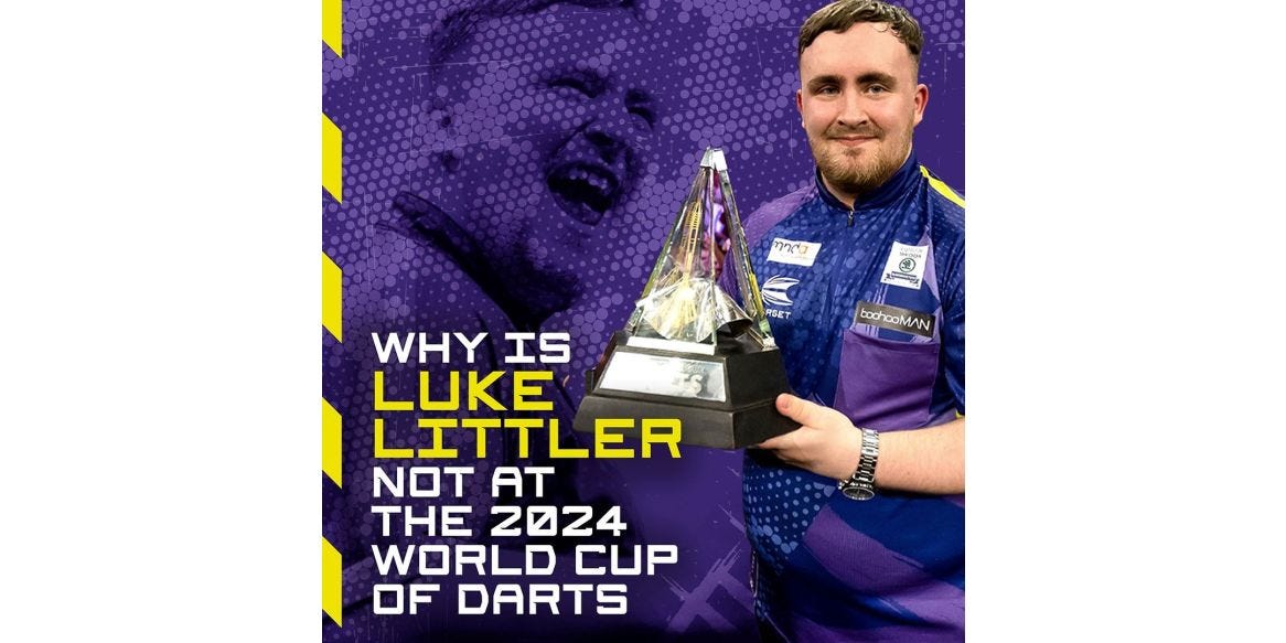 World Cup of Darts 2024 Why is Luke Littler not playing?  