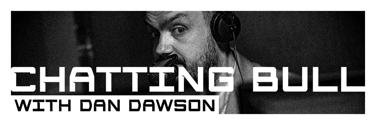 Chatting Bull with Dan Dawson